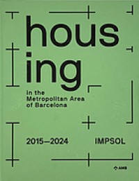 Image of Housing in the metropolitan area of Barcelona : IMPSOL 2015-2024