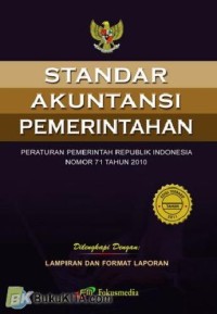 Image of Standar akuntansi pemerintahan : peraturan pemerintah republik indonesia nomor 71 tahun 2010