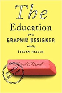 Image of The education of a graphic designer. Second Edition
