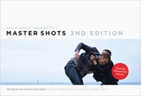 Image of Master Shots : 100 advanced camera techniques to get an expensive look on your low budget movie
