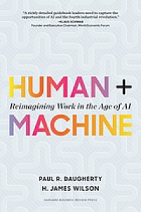 Image of Human + machine : reimagining work in the age of AI