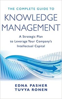Image of The complete guide to knowledge management : a strategic plan to leverage your company's intellectual capital