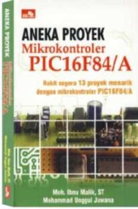 Image of Aneka Proyek Mikrokontroler PIC16F84/A