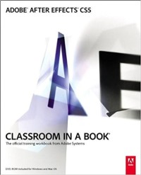 Image of Adobe After Effects CS5: Classroom In a Book