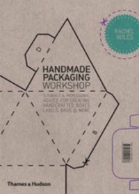 Image of Handmade packaging workshop : tutorials and professional advice for creating handcrafted boxes, labels, bags, and more