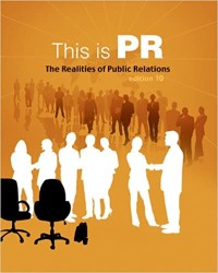 Image of This is PR : The Realities of Public Relations. Tenth Edition