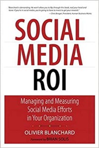 Image of Social media ROI : managing and measuring social media efforts in your organization