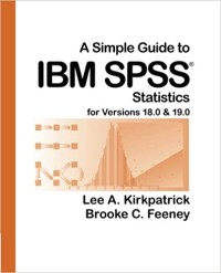 Image of A simple guide to IBM SPSS Statistics : for versions 18.0 & 19.0