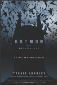 Image of Batman and psychology : a dark and stormy knight