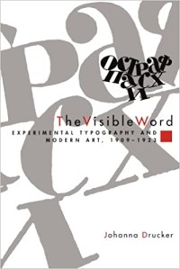 Image of THE VISIBLE WORLD experimental typography and modern art 1909-1923