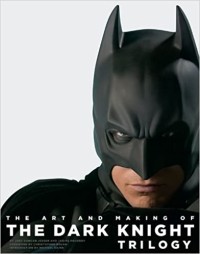 Image of The art and making of the dark knight trilogy