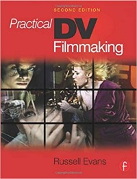Image of Practical DV filmmaking. Second Edition