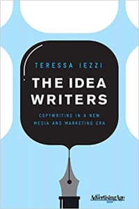 Image of The Idea Writers Copywriting in a New Media and Marketing Era