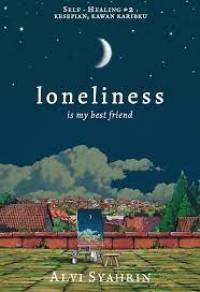 Image of Loneliness is my best friend
