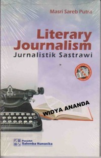 Image of Literary Journalism : Jurnalistik Sastrawi