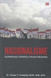Image of Nasionalisme: Supermasi Berpolitik Negara