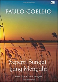 Image of Seperti Sungai yang Mengalir