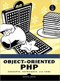 Image of Object-oriented PHP : concepts, techniques, and code