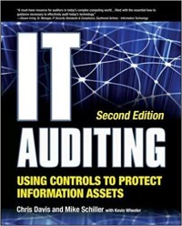 Image of IT AUDITING: Using Controls To Protect Information Assets. Second Edition
