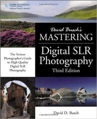 Image of Mastering digital photography ; The serious photographer's guide to high-quality digital photography