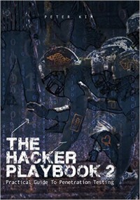 Image of The hacker playbook 2 : practical guide to penetration testing
