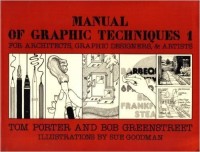 Image of Manual of graphic techniques 1 : for architects, graphic designers, & artists
