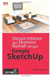 Image of Desain interior  dan eksterior rumah dengan Google SketchUp