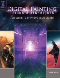 Image of Digital painting tricks and techniques : 100 ways to improve your CG art