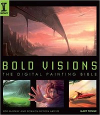 Image of Bold visions :The digital painting bible