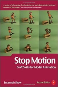 Image of Stop motion: craft skills for model animation. Second Edition