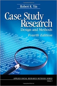 Image of Case Study Research Design and Methods. Forth Edition