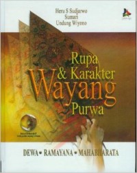 Image of Rupa & Karakter wayang Purwa : Dewa, Ramayana, Mahabharata