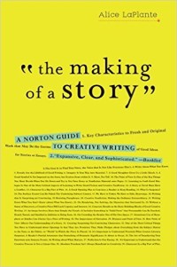 Image of The Making Of A Story : a Norton guide to creative writing