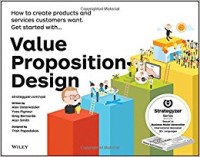 Image of Value proposition design : how to create products and services customers want