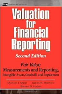 Image of Valuation for Financial Reporting: Fair Value Measurements and Reporting, Intangible Assets, Goodwill, and Impairment (Second Edition)