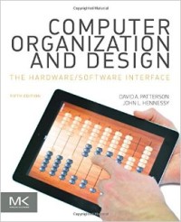 Image of Computer organization and design : the hardware/software interface. Fifth Edition