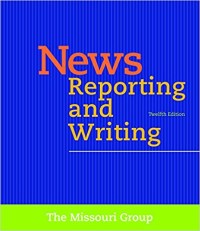 Image of News reporting and writing. Twelfth Edition