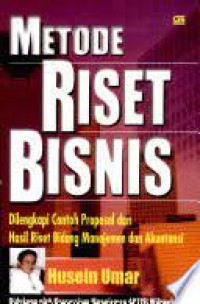 Image of Metode riset bisnis: dilengkapi contoh proposal dan hasil riset bidang manajemendan akuntansi
