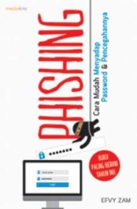 Image of Phising : Cara Mudah Menyadap Password dan Pencegahannya
