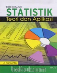 Image of Statistik: Teori dan Aplikasi Jilid 2. Edisi Ketujuh