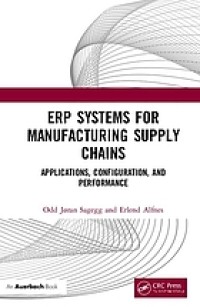 Image of ERP systems for manufacturing supply chains : applications, configuration, and performance