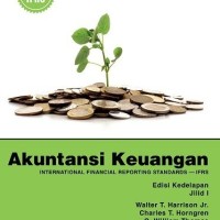Image of Akuntansi Keuangan: International Financial Reporting Standards - IFRS Jilid 1. Edisi Kedelapan