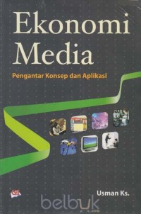 Image of Ekonomi media : pengantar konsep dan aplikasi