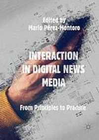 Image of Interaction in digital news media : from principles to practice