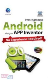 Image of Pemrograman android dengan APP Inventor no experience required