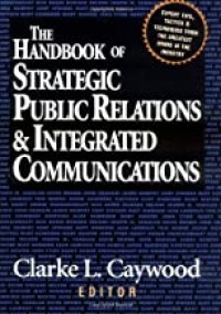 Image of The Handbook of Strategic Public Relations & Integrated Communications
