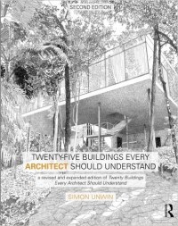 Image of Twenty-Five Buildings Every Architect Should Understand. Second Edition
