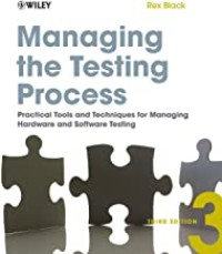 Image of Managing the Testing Process : Practical Tools and Techniques for Managing Hardware and Software Testing. Third Edition