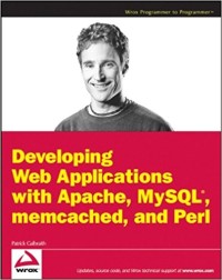 Image of Developing Web Applications With Apache, MySQL, Memcached, and Perl