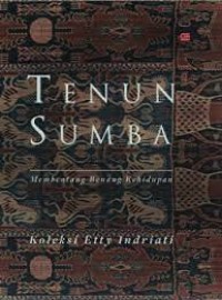 Image of Tenun Sumba: membentang benang kehidupan